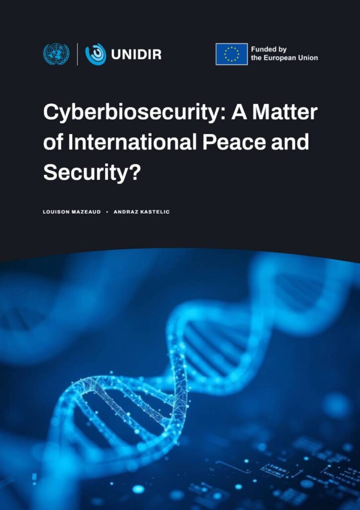 Cyberbiosecurity: A Matter of International Peace and Security?