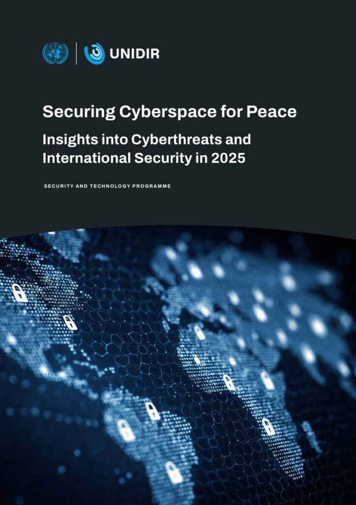 Securing Cyberspace for Peace: Insights into Cyberthreats and International Security in 2025