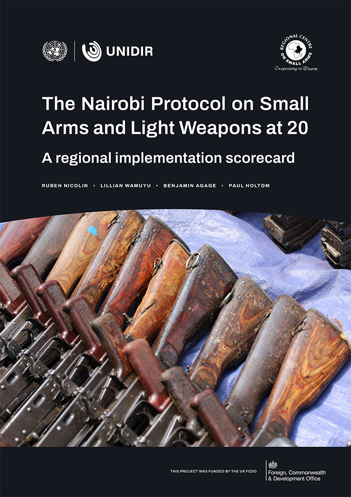 The Nairobi Protocol on Small Arms and Light Weapons at 20: A Regional Implementation Scorecard
