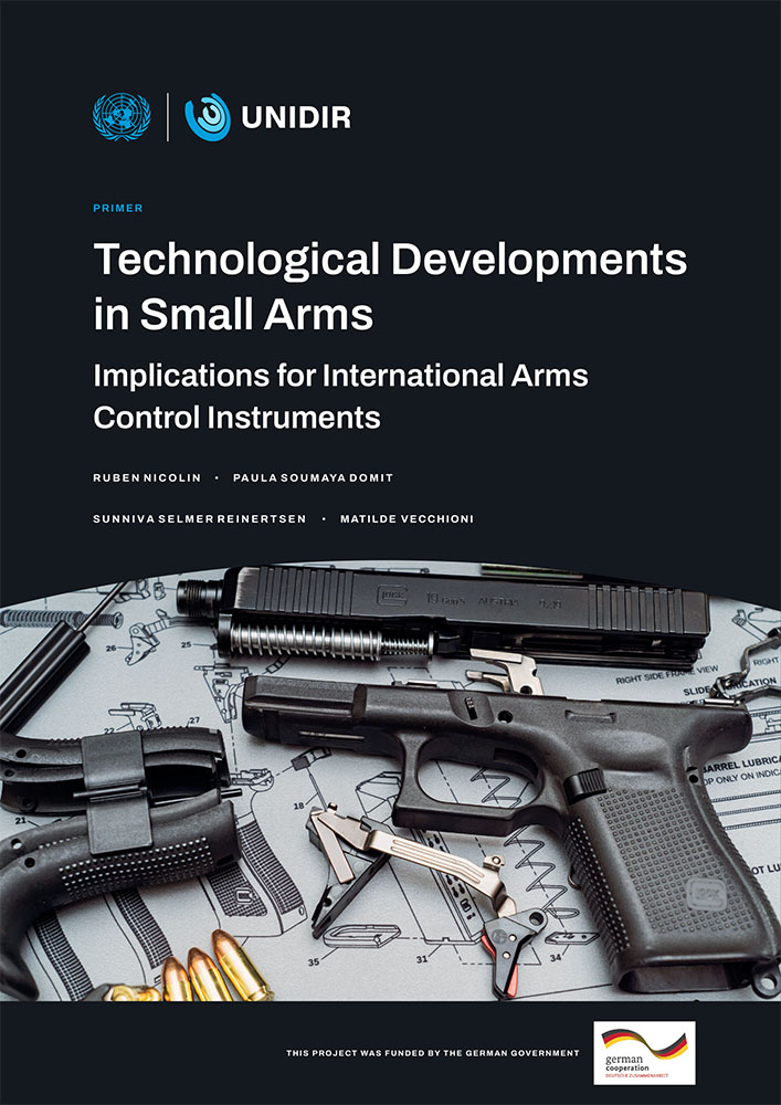 Technological Developments in Small Arms: Implications for International Arms Control Instruments