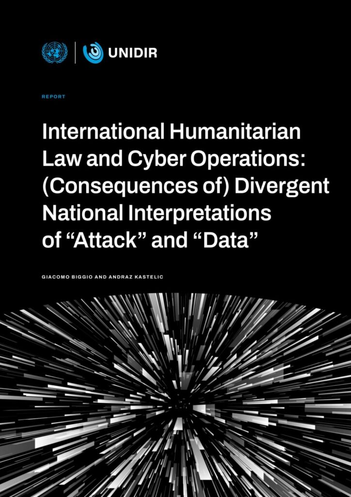 International Humanitarian Law and Cyber Operations: (Consequences of) Divergent National Interpretations of “Attack” and “Data”