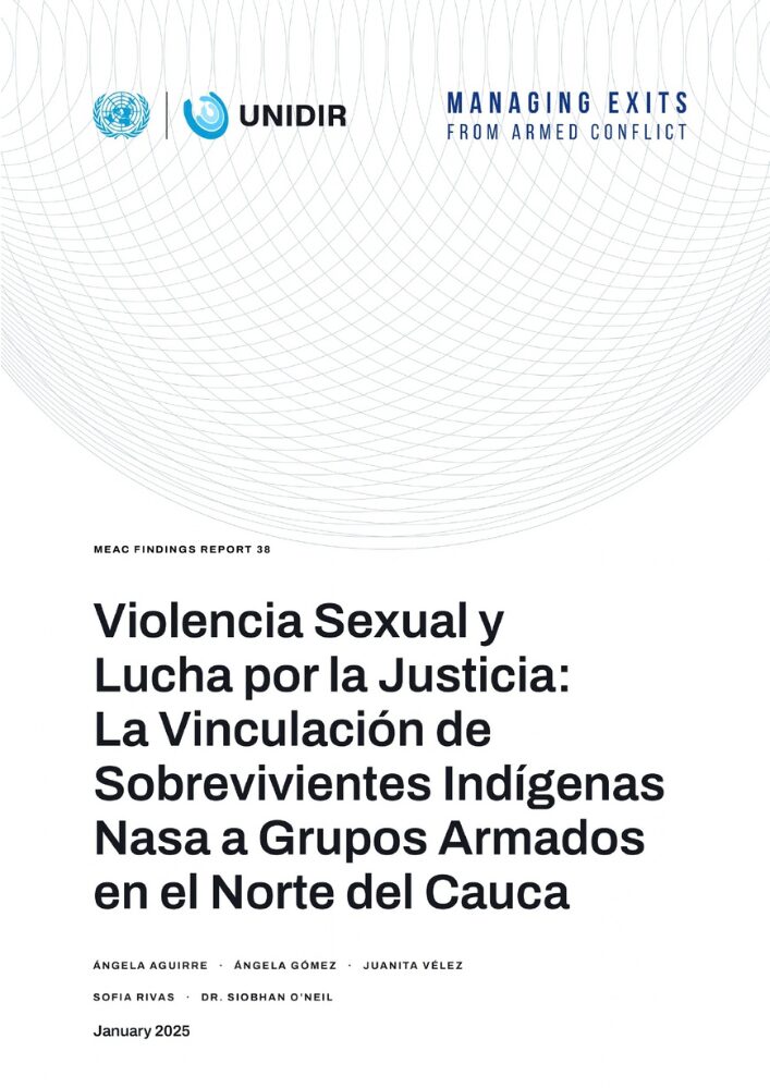 Violencia Sexual y Lucha por la Justicia: La Vinculación de Sobrevivientes Indígenas Nasa a Grupos Armados en el Norte del Cauca
