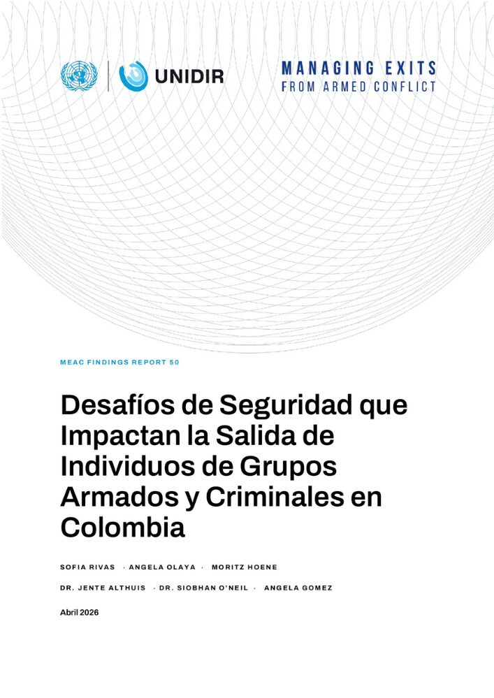 Desafíos de seguridad que impactan la salida de individuos de grupos armados y criminales en Colombia